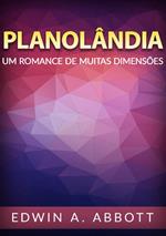 Planolândia. Um romance de muitas dimensões