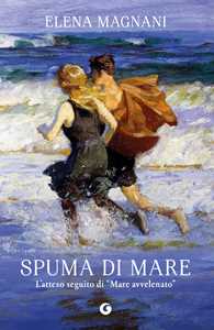 Libro Spuma di mare. La saga della famiglia Mazzeo Elena Magnani