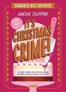 Libro It's Christmas Crime! Romanzo dell'Avvento Anouk Filippini