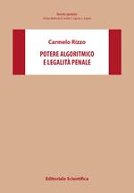 Potere algoritmico e legalità penale