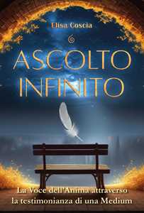 Libro Ascolto infinito Elisa Coscia