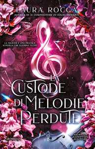 Libro La custode di melodie perdute Laura Rocca