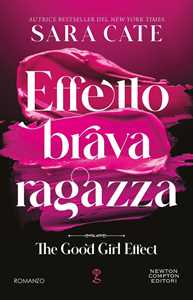 Libro Effetto brava ragazza Sara Cate