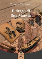 Il drago di Sua Maestà. La prima guerra dell'oppio