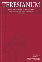 Teresianum. Rivista della Pontificia Facoltà Teologica e del Pontificio Istituto di Spiritualità «Teresianum» (2023). Vol. 1