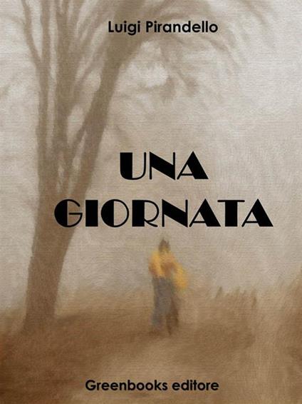 Una giornata - Luigi Pirandello - ebook