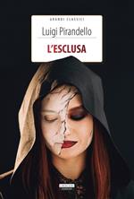 L' esclusa. Ediz. integrale