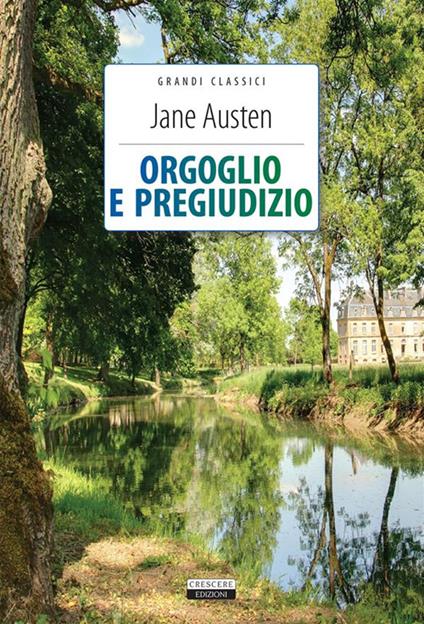 Orgoglio e pregiudizio. Ediz. integrale. Con segnalibro - Jane Austen - copertina