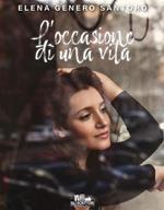 L' occasione di una vita