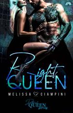 Right queen. Different queen series