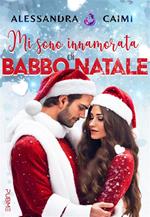 Mi sono innamorata di Babbo Natale