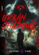 Urban shadows