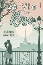 La vie en rose. Vol. 2