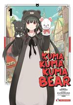 Kuma kuma kuma bear. Vol. 1