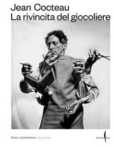 Libro Jean Cocteau. La rivincita del giocoliere. Ediz. illustrata 