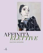 Affinità elettive. Picasso, Matisse, Klee e Giacometti. Opere dal Museum Berggruen – Neue Nationalgalerie in dialogo con i capolavori delle Gallerie dell’Accademia. Ediz. italiana e inglese