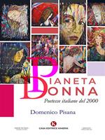 Pianeta Donna. Poetesse italiane del 2000