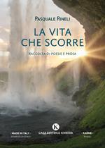 La vita che scorre