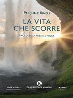 La vita che scorre