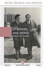 D'amore, una storia. Latitudine 44° parallelo