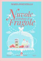 Nuvole al profumo di fragole