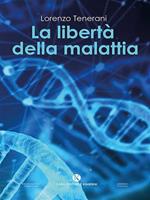 La libertà della malattia