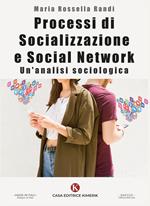 Processi di socializzazione e social network. Un'analisi sociologica