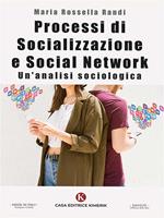 Processi di socializzazione e social network. Un'analisi sociologica