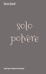 solo polvere