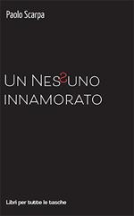 Un nessuno innamorato