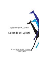 La banda dei Calioti