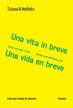 Una vita in breve - Una vida en breve