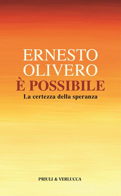 È possibile. La certezza della speranza - Ernesto Olivero - copertina