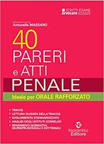 40 pareri e atti. Penale. Ideale per orale rafforzato