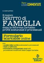 Il nuovo diritto di famiglia dopo la riforma Cartabia: profili sostanziali e processuali. Con formulario scaricabile online