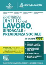 Compendio di diritto del lavoro, sindacale e della previdenza sociale. Nuova ediz.