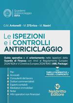 Le ispezioni ed i controlli antiriciclaggio. Guida operativa e di orientamento nelle ispezioni della Guardia di Finanza 2024