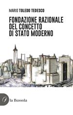 Fondazione razionale del concetto di stato moderno