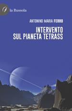 Intervento sul pianeta Tetrass