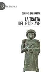 La tratta delle schiave