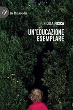 Un' educazione esemplare