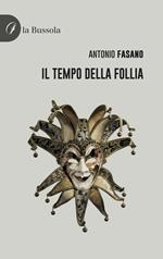 Il tempo della follia