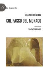 Col passo del monaco