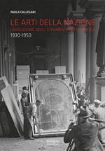 Le arti della nazione L'evoluzione degli strumenti per la tutela (1930-1950)