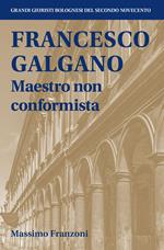 Francesco Galgano Maestro non conformista