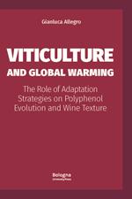 Viticulture and Global Warming. The Role of Adaptation Strategies on Polyphenol Evolution and Wine Texture