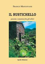 Il Rustichello. Poesia e musica fra gli ulivi