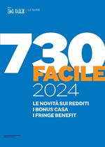 Guida 730 facile 2024. Le novità sui redditi. I bonus casa. I fringe benefit