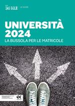 Università 2024. La bussola per le matricole