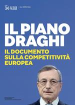 Il piano Draghi. Il documento sulla competitività Europea